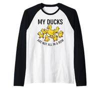 My Ducks are Not in A Row Funny Mama Duck Lover Raglan Baseball Tee