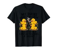 My Ducks are Not in A Row Theyre in A Circle Passing A Joint Value Graphic T-Shirt