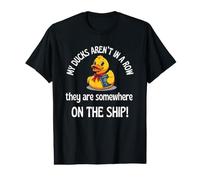 My Ducks aren't in A Row They are On A Cruise Ship Fun Value Graphic T-Shirt