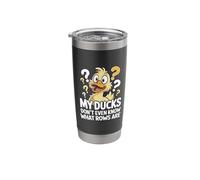 My Ducks Don't Even Know What Rows are Chaos - Stainless Steel Insulated Tumbler