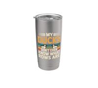 My Ducks Don't Even Know What Rows are Chaos |- Stainless Steel Insulated Tumbler