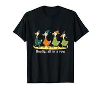 My Ducks Finally All In A Row Funny Goose Duck Mental Health T-Shirt