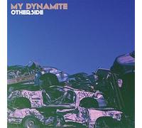 My Dynamite – Otherside – CD (2017)