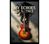 My echoes of silence