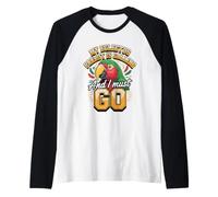 My Eclectus Parrot is Calling and I Must Go Raglan Baseball Tee