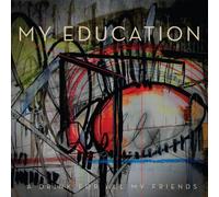 My Education - A Drink for All My Friends (+ Download) [VINYL]