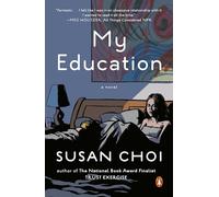 My Education: A Novel