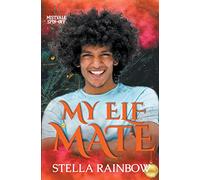 My Elf Mate: 1 (Mistvale Spinoff Novellas)