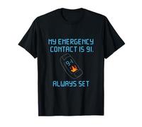 My Emergency Contact Is 911 First Responder Humor T-Shirt