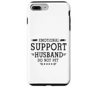 My Emotional Support Husband Funny Partner Role Duties Humor Case for iPhone 7 Plus/8 Plus