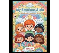 “My Emotions & Me: A Mindful Coloring Book”