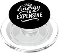 My Energy Is Expensive Motivational Female Empowerment Love PopSockets PopGrip for MagSafe