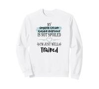 My English Cream Golden Retriever Dog Is Not Spoiled Sweatshirt