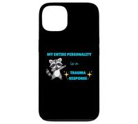My Entire Personality Is A Trauma Response Cute Raccoon Case for iPhone 13