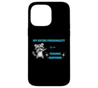 My Entire Personality Is A Trauma Response Cute Raccoon Case for iPhone 14 Pro Max