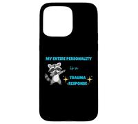 My Entire Personality Is A Trauma Response Cute Raccoon Case for iPhone 15 Pro Max