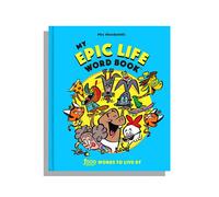 My Epic Life Word Book: 1000 Words to Live By
