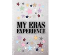 My Eras Experience: Capturing Moments from the Eras Tour