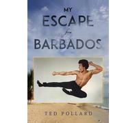 My Escape from Barbados