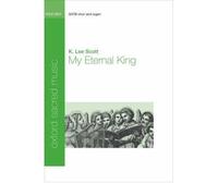 [(My Eternal King: Vocal Score)] [Author: K. Lee Scott] published on (March, 2007)