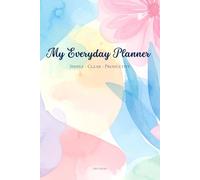 My Everyday Planner: Simple • Clear • Productive Daily Planning