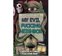 My Evil Fucking Neighbor