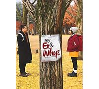 My Ex and Whys