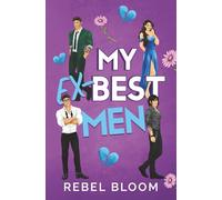 My Ex-Best Men: A Contemporary Reverse Harem Romance (Ex Marks the Spot)