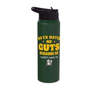My Ex Hates My Guts Because He Couldn't Reach Em' Stainless Steel Insulated Water Bottle
