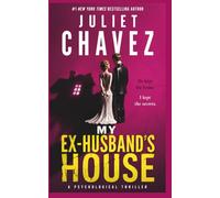 My Ex-Husband's House: He Kept the Home. I Kept the Secrets