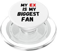 My Ex Is BIGGEST Fan PopSockets PopGrip for MagSafe