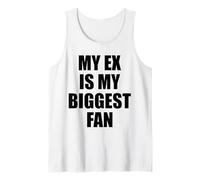 My Ex is My Biggest Fan - Black Letters- Tank Top