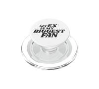 MY EX IS MY BIGGEST FAN PopSockets PopGrip for MagSafe