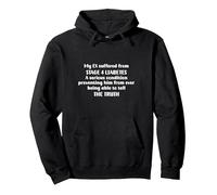 My EX Suffered From Stage 4 Liabetes, Funny Lying Ex Partner Pullover Hoodie, Adult Unisex, Black, Small