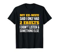 My Ex Wife Funny Divorce Gift For Friend T-Shirt