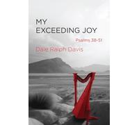 My Exceeding Joy : Psalms 38-51