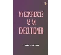My Experiences as an Executioner