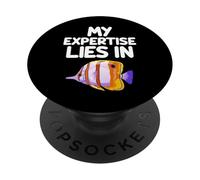 My Expertise Lies in Copperband Butterflyfish Reef Fish PopSockets Adhesive PopGrip