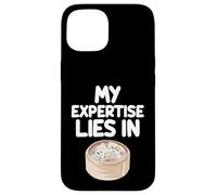 My Expertise Lies in Dim Sum Southern Chinese Cantonese Food Case for iPhone 15