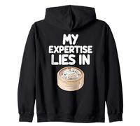 My Expertise Lies in Dim Sum Southern Chinese Cantonese Food Zip Hoodie