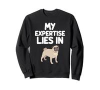 My Expertise Lies in Pugs Small Dog Breed Wrinkly Face Round Sweatshirt