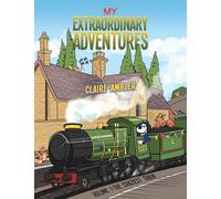 My Extraordinary Adventures