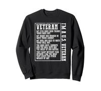 My Eyes Have Seen Things Yours Have Not US Veterans Day Sweatshirt
