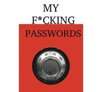 My F*cking Passwords: A Password Journal