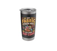 My Fabric Stash Has Its Own Zip Code Quilting Stainless Steel Insulated Tumbler