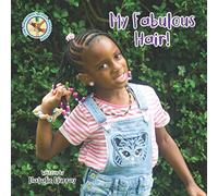 My Fabulous Hair: 1 (Amazingly Cool Books)