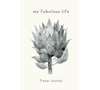My Fabulous Life: Five Year Journal With Daily Affirmations
