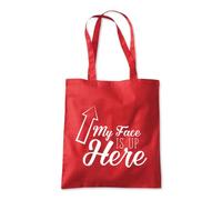 My Face is Up Here Funny Tote Shopping Bag 10 Litres Capacity 42 x 38cm
