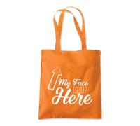 My Face is Up Here Funny Tote Shopping Bag 10 Litres Capacity 42 x 38cm