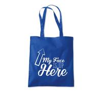 My Face is Up Here Funny Tote Shopping Bag 10 Litres Capacity 42 x 38cm